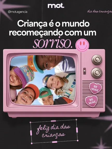Criança é o mundo recomeçando com um sorriso